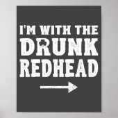 I'm With The Drunk Redhead Funny St Patricks Day  ポスター (正面)