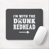 I'm With The Drunk Redhead Funny St Patricks Day  マウスパッド (マウス)