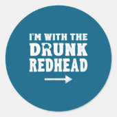 I'm With The Drunk Redhead Funny St Patricks Day  ラウンドシール (正面)