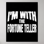 I'm With The Fortune Teller Funny Matching Hallowe ポスター (正面)