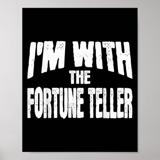 I'm With The Fortune Teller Funny Matching Hallowe ポスター (正面)