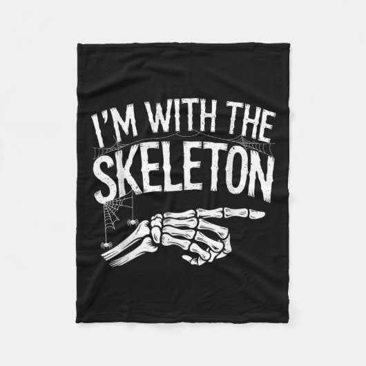 I'm With The Skeleton Funny Halloween Costume  フリースブランケット (正面)