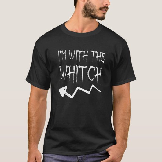 I'm With The Witch Men Halloween Couples Costume Tシャツ (正面)