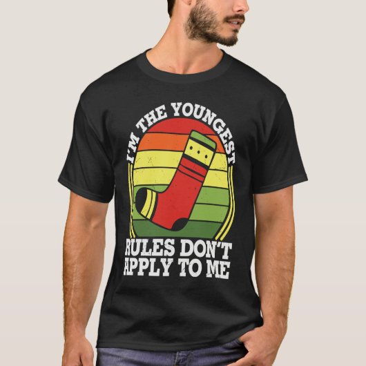 Im Youngest Rules Dont Apply To Me Tシャツ (正面)