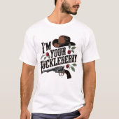 I'm Your Huckleberry - クラシック引用文・グッズ Tシャツ (正面)