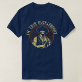 Im Your Huckleberry Tシャツ (デザイン正面)