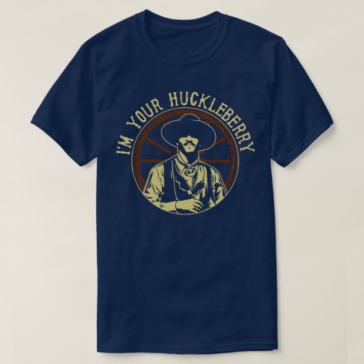 Im Your Huckleberry Tシャツ (デザイン正面)