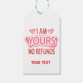 I'm Yours No Refunds Custom  ギフトタグ