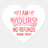 I'm Yours No Refunds Custom  ハートシール (正面)