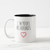 I'm Yours No Refunds Valentine's Day Gift ツートーンマグカップ (左)