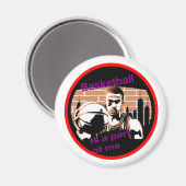 imã redondo Basketball is a part of me マグネット (正面/裏面)