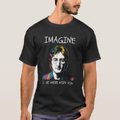 IMAGINE IF JOHN LENNON WERE HERE NOW Tシャツ (正面)