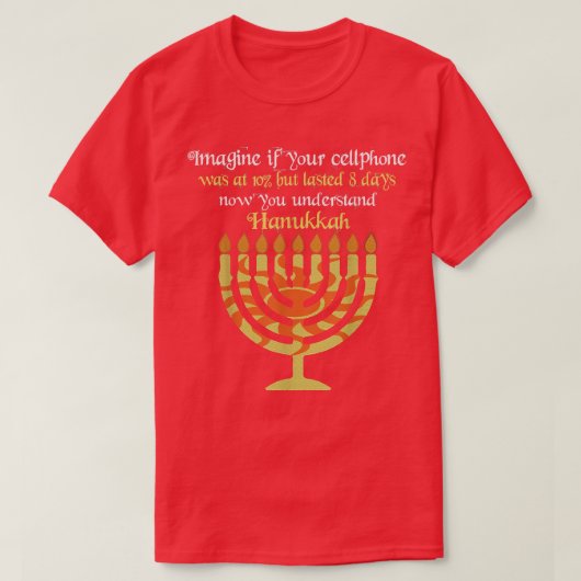 Imagine Your Cellphone Understand Hanukkah Candle  Tシャツ (デザイン正面)