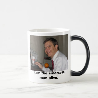 IMG_0564、私は生きている最も頭が切れるな人です モーフィングマグカップ