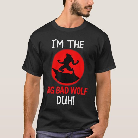 Imhe Bad Wolf Duh Costume Funny DIY Halloween Part Tシャツ (正面)