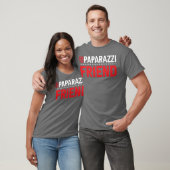 Imhe Paparazzi Friend funny Tシャツ (ユニセックス)