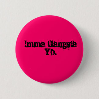 ImmaのギャングYo. 缶バッジ