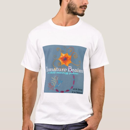 Immature Brains: A Child Neurology Podcast Tシャツ (正面)