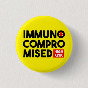 Immunocompromised High Risk Awareness Button Pin 缶バッジ