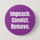 Impeach Convict Remove Button 缶バッジ (正面)
