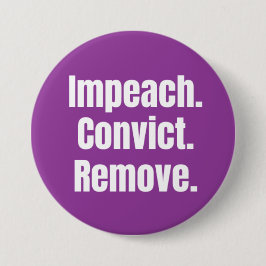Impeach Convict Remove Button 缶バッジ