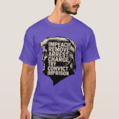 Impeach Remove Arrest Protest Art Tシャツ (正面)