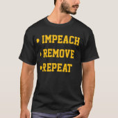 Impeach Remove Repeat Tシャツ (正面)