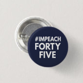 #impeachfortyfive 缶バッジ (正面&裏面)