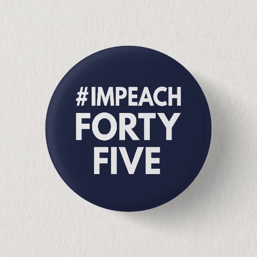 #impeachfortyfive 缶バッジ (正面)