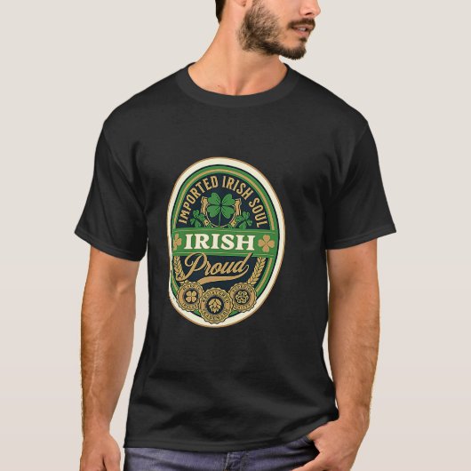 Imported Irish Soul  Irish American Roots Ireland  Tシャツ (正面)