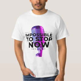 Imposible stop T-Shirt Tシャツ