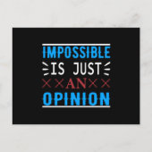 Impossible Is Just An Opinion - Motivation ポストカード (正面)
