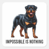 Impossible Is Nothing, Rottweiler スクエアシール (正面)