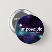 impossible-is-only-a-theory-stars-button 缶バッジ (正面&裏面)