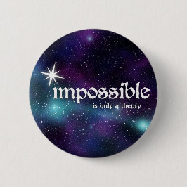 impossible-is-only-a-theory-stars-button 缶バッジ