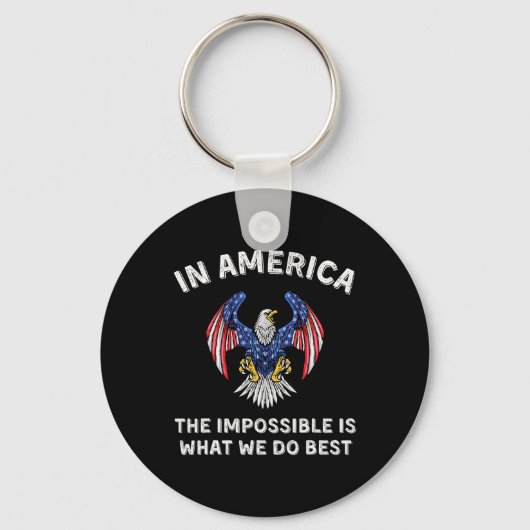 Impossible Is What We Do Best Trump Inauguration D キーホルダー (正面)