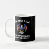 Impossible Is What We Do Best Trump Inauguration D コーヒーマグカップ (左)