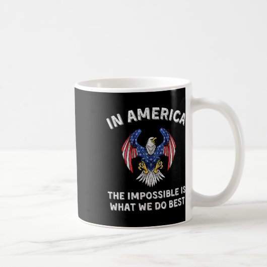 Impossible Is What We Do Best Trump Inauguration D コーヒーマグカップ (右)