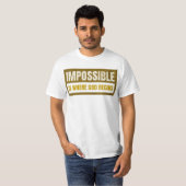 Impossible Is Where God Begins - Christian Faith Tシャツ (正面フル)