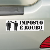 Imposto é Roubo バンパーステッカー (車上)