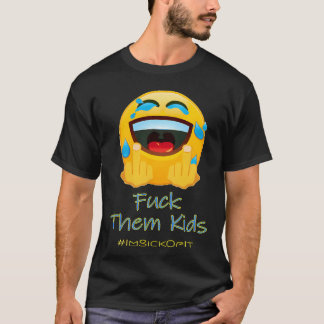 Imsickofit Ftk Fuckhem boy Tシャツ