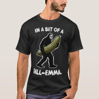 In A Bit Of A Dill-Emma Pickle Bigfoot Sunglasses  Tシャツ