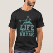 in a Kayak Paddle Boat Tシャツ (正面)