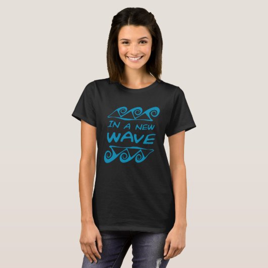 In A New Frequency Wave Surf Positive Energy Motiv Tシャツ (正面フル)