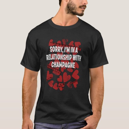 In a Relationship with Champagne Valentines Day Hu Tシャツ (正面)