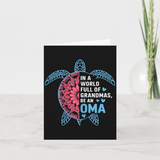 In A World Full Of Grandmas Be An Oma Turtle  カード (正面)