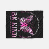 In A World Where You Can Be Anything Be Kind Breas フリースブランケット (正面(横))