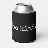 In A World Where You Can Be Anything Be Kind! This 缶クーラー (缶裏面)