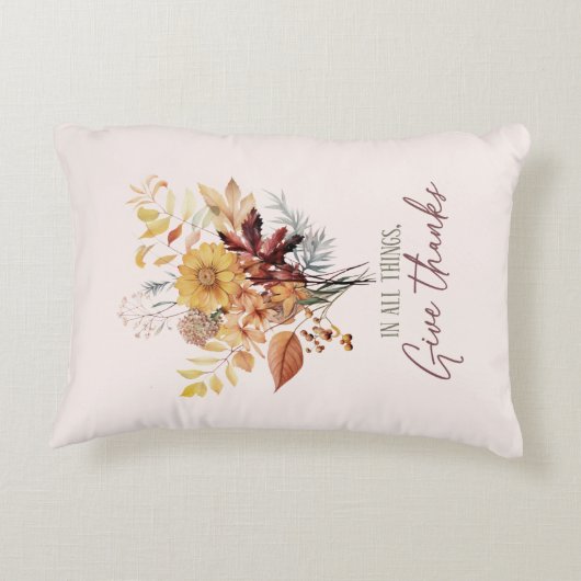 In All Things, 与え感謝してい – 秋のフローラ花束 アクセントクッション (裏面)
