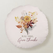 In All Things,  与え感謝してい – 秋のフローラ花束 ラウンドクッション (裏面)